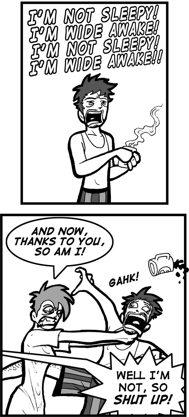 Jacob is wide awake.